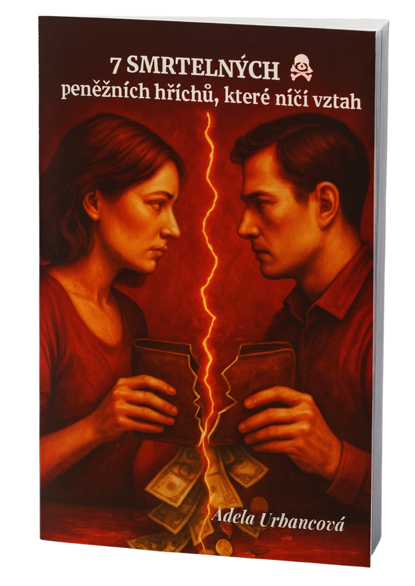 Kniha 7 smrtelných peněžních hříchů, které ničí vztah
