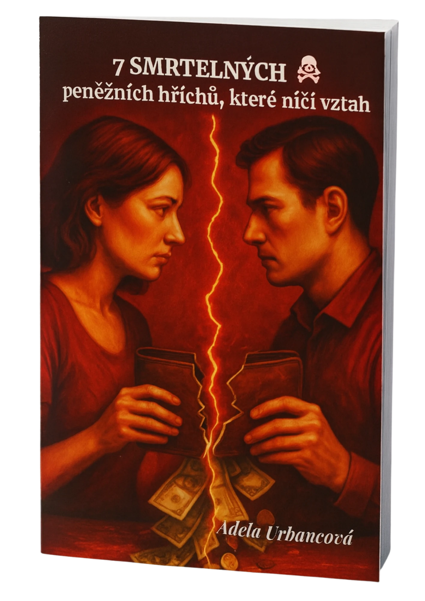 Kniha 7 smrtelných peněžních hříchů, které ničí vztah